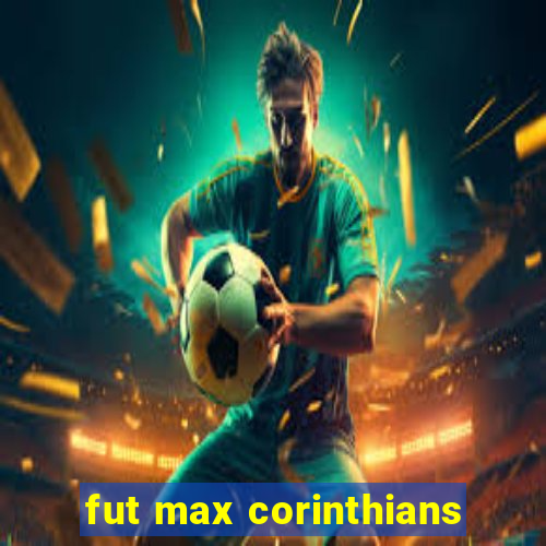 fut max corinthians